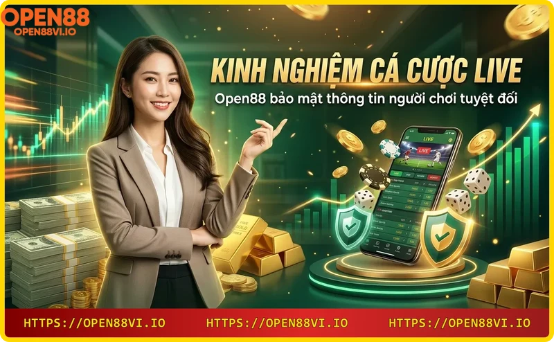 Bảo mật thông tin người chơi Open88